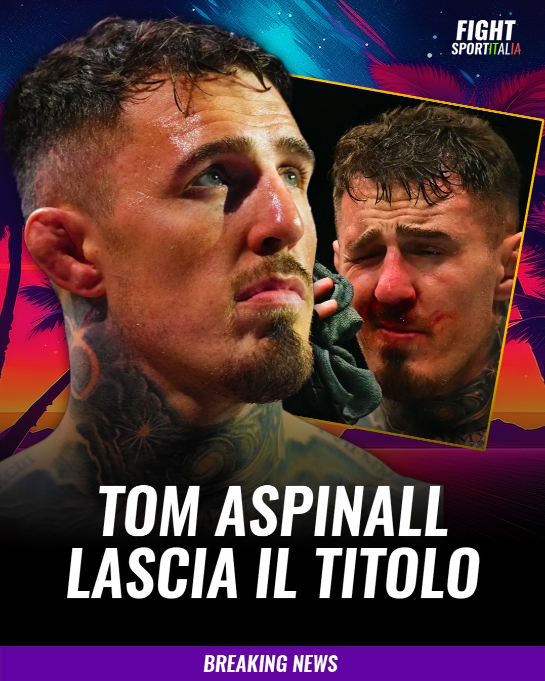 🚨 BREAKING NEWS 🚨 Tom Aspinall lascia ufficialmente vacante la cintura